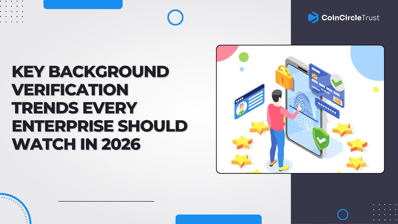 Key Background Verification Trends Every Enterprise Should Watch in 2026