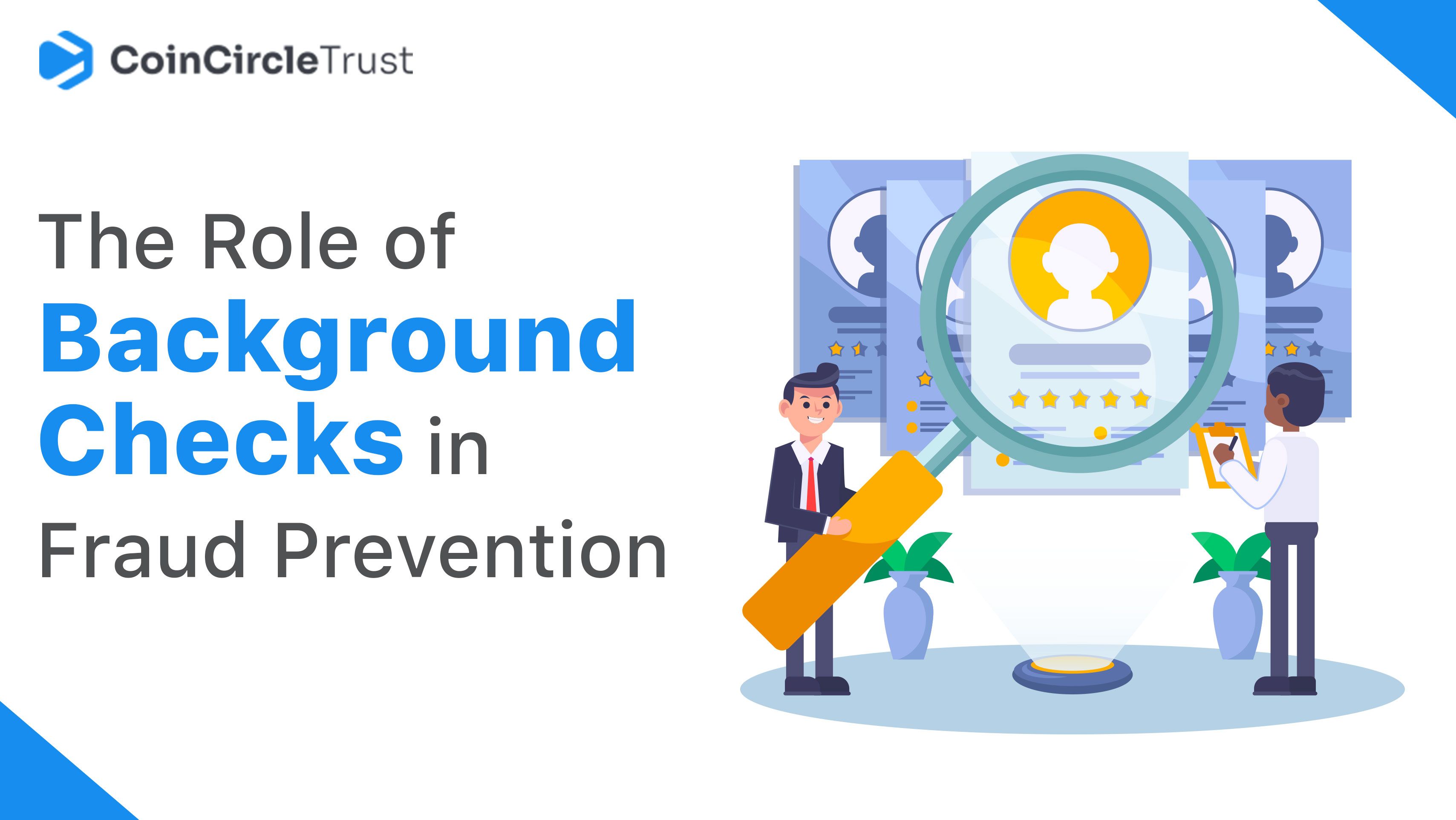 The Role of Background Checks in Fraud Prevention